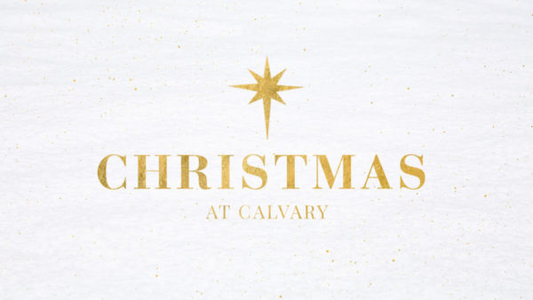 Christmas at Calvary 2017