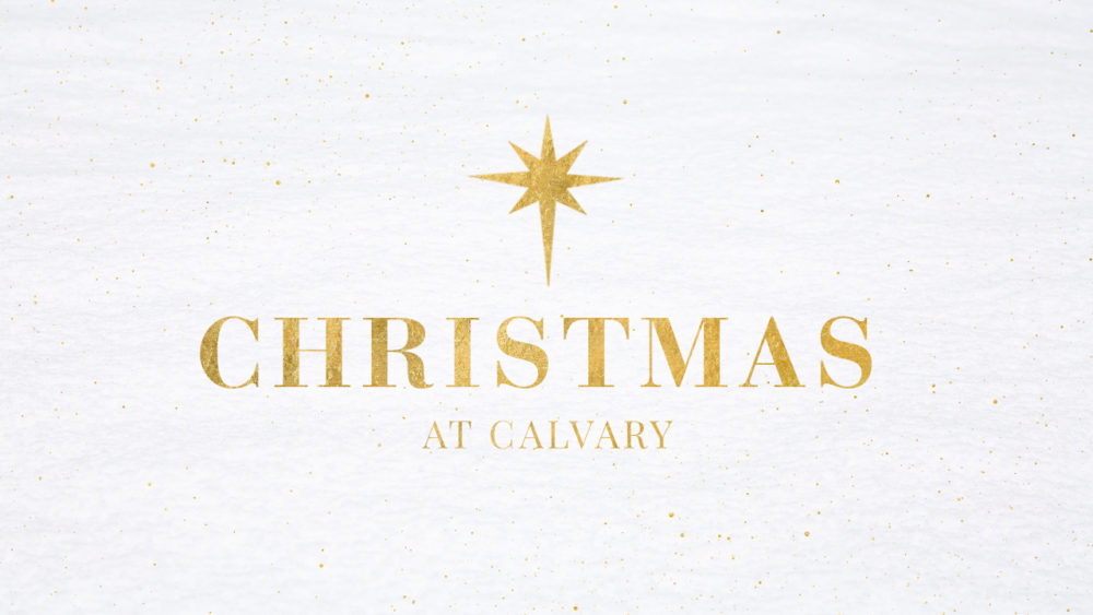 Christmas at Calvary 2017