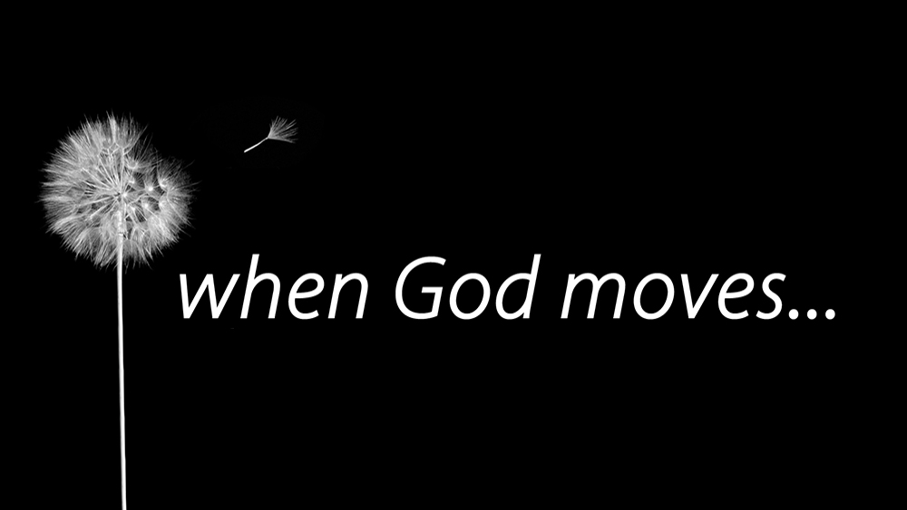 When God Moves