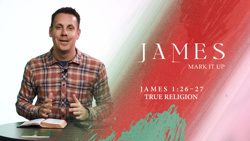James 1:26, 27 – True Religion Image