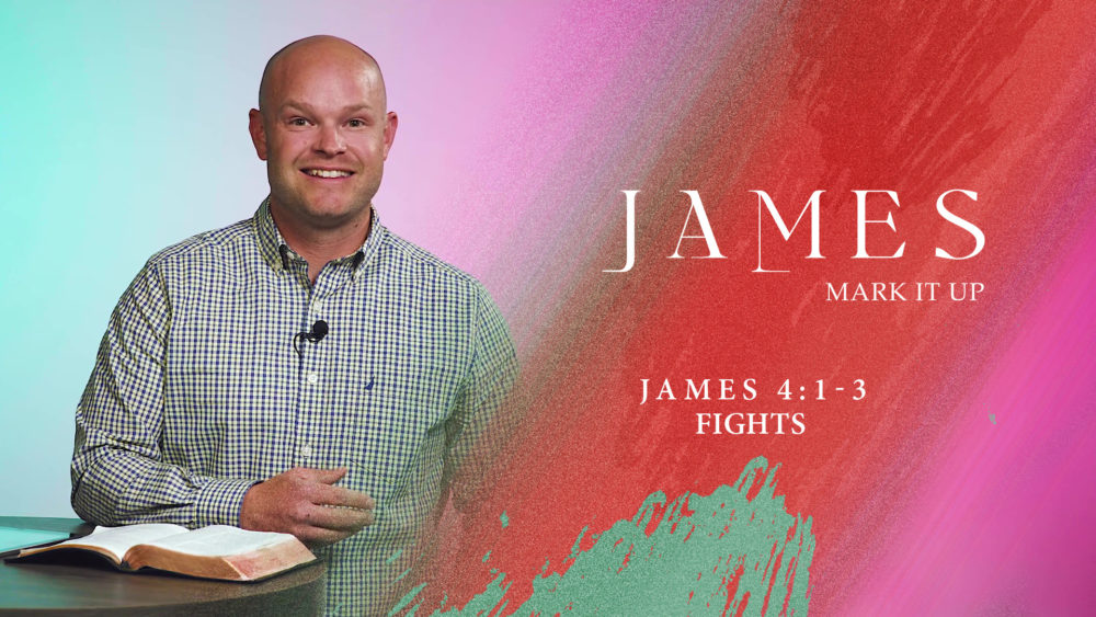 James 4:1-3 – Fights Image