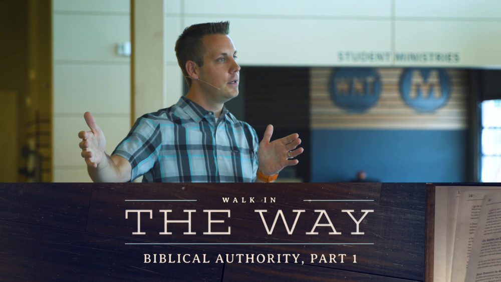 Biblical Authority, Part 1