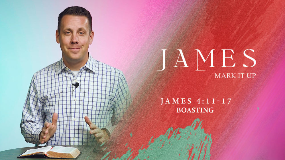 James 4:11-17 - Boasting Image