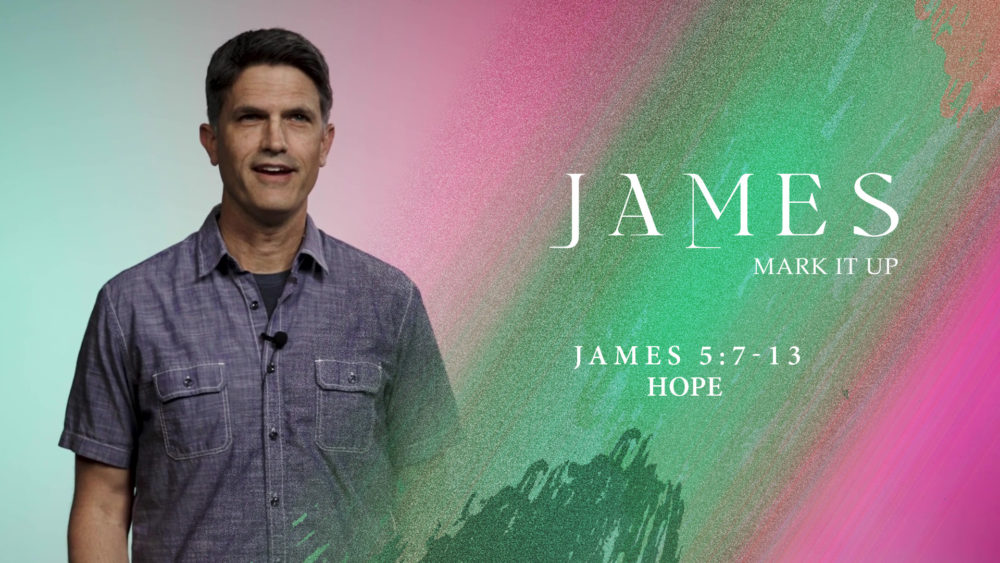 James 5:7-13 Hope Image