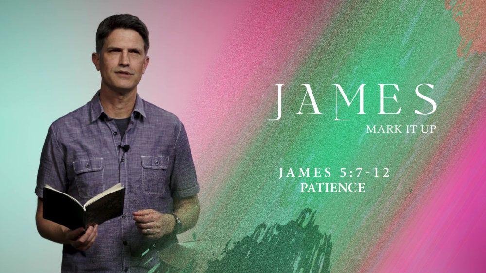 James 5:7-12 Patience Image