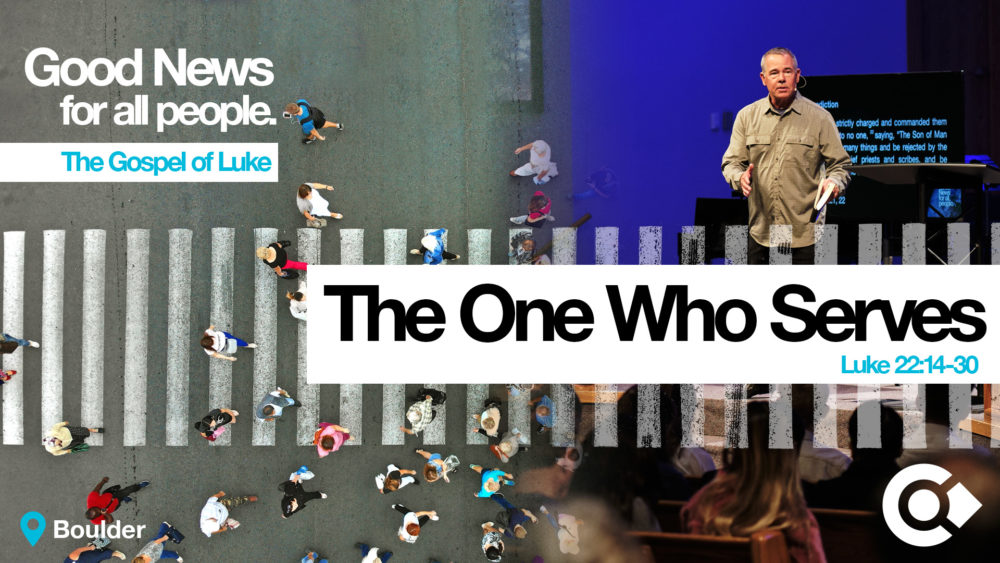 The One Who Serves – Luke 22:14-30 Image
