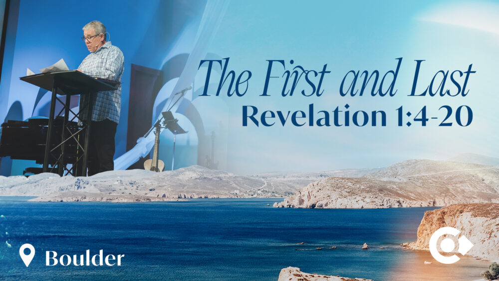 The First and Last – Revelation 1:4-20 Image