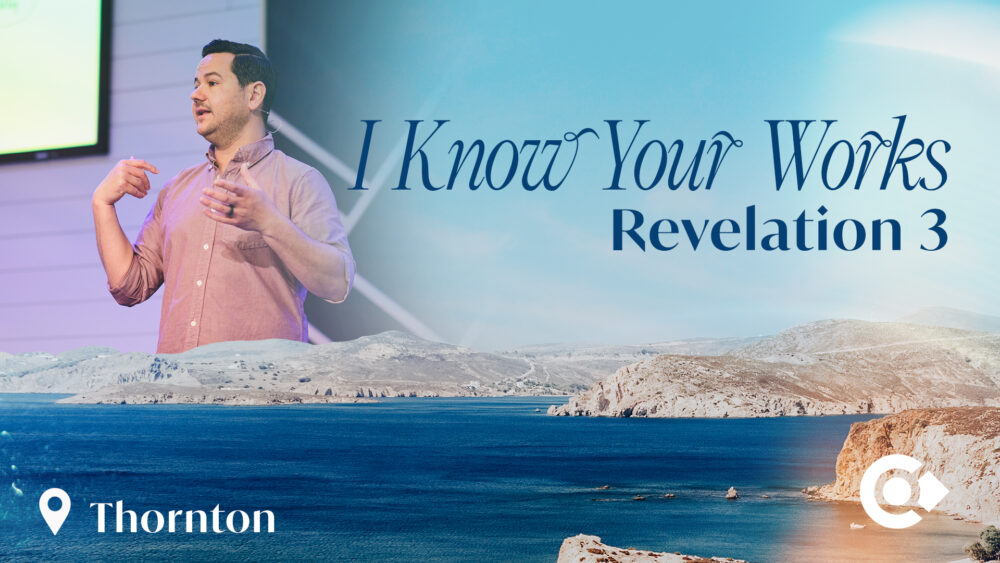 I Know Your Works – Revelation 3 Image