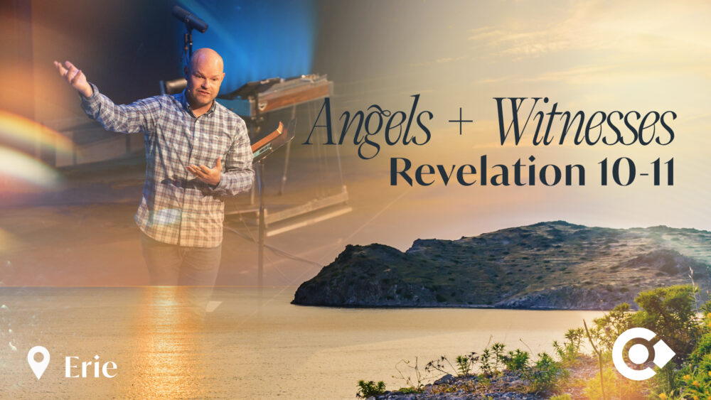 Angels & Witnesses - Revelation 10-11 Image