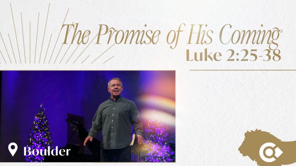 The Promise of His Coming – Luke 2:25-38 Image