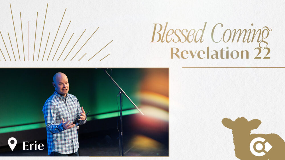 Blessed Coming – Revelation 22 Image