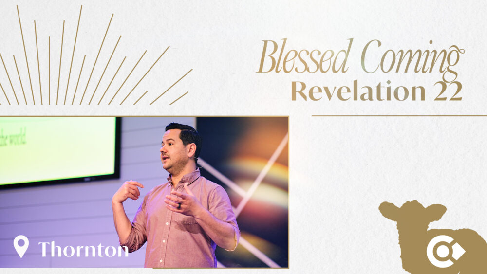 Blessed Coming – Revelation 22 Image