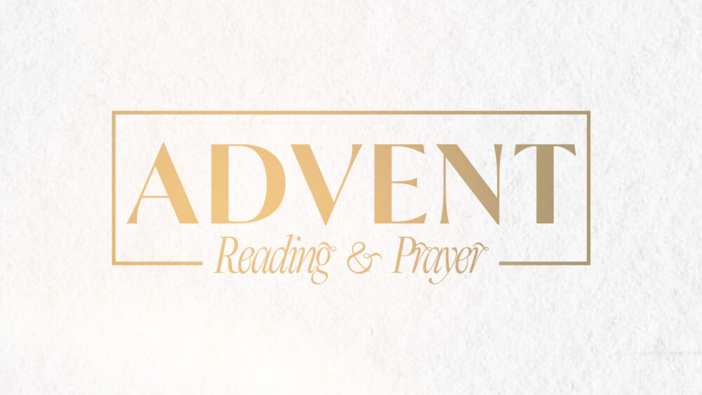 Advent Readings & Prayer