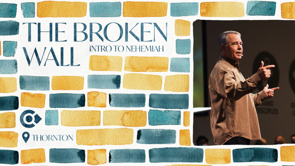 The Broken Wall: Intro to Nehemiah