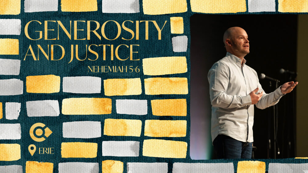 Generosity & Justice: Nehemiah 5 & 6 Image
