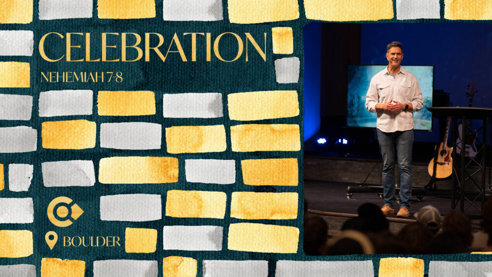 Celebration: Nehemiah 7 & 8