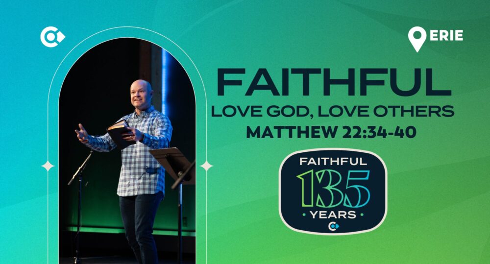 Faithful: Love God, Love Others