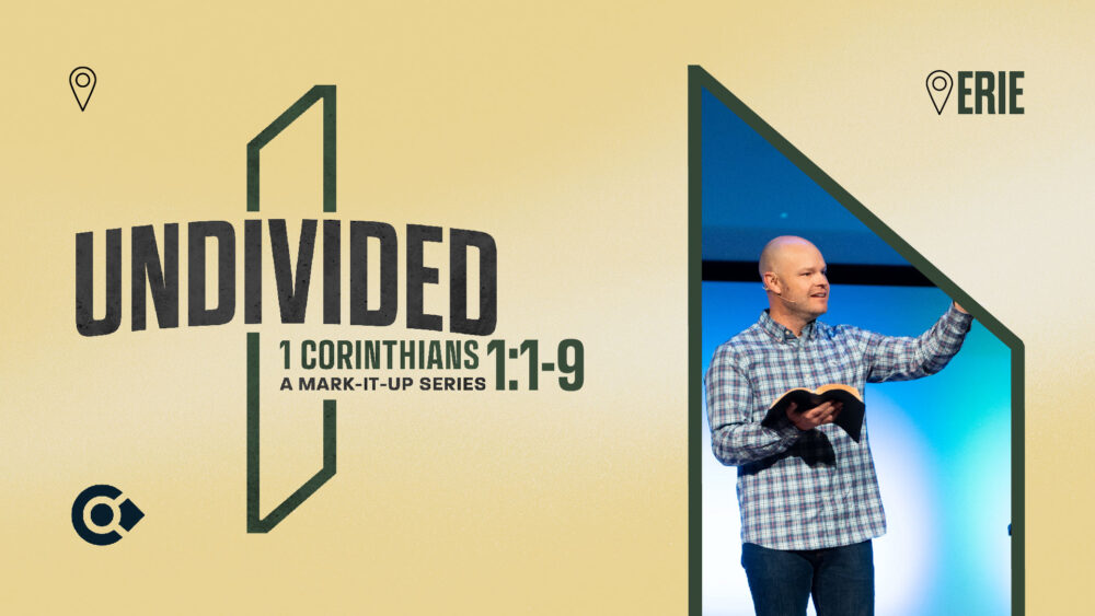 Undivided – 1 Corinthians 1:1-9 Image