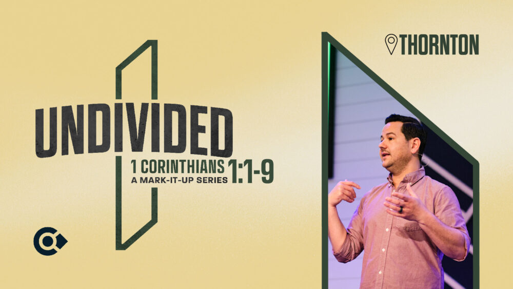 Undivided – 1 Corinthians 1:1-9 Image