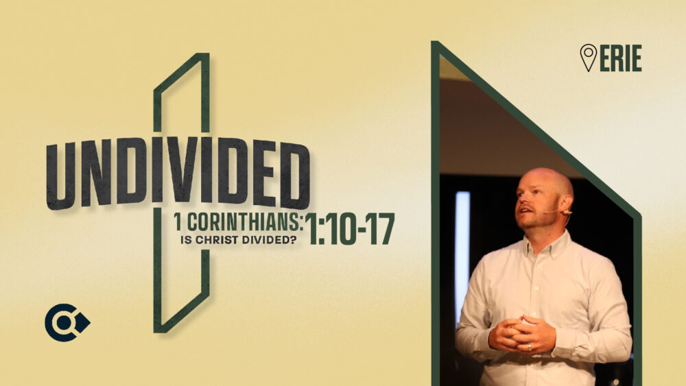 Is Christ Divided? – 1 Corinthians 1:10-17 Image