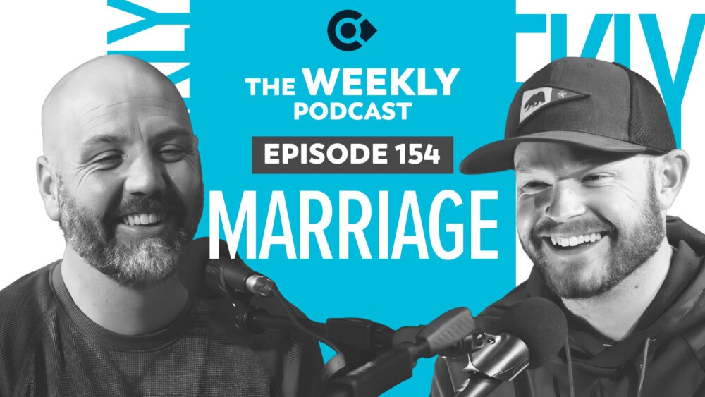 Episode 154 – Marriage