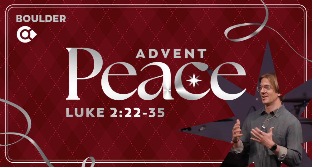 Advent: PEACE - Luke 2:22-35