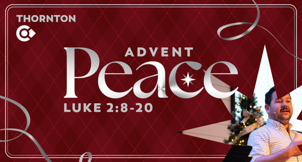 Advent: PEACE - Luke 2:8-20 Image