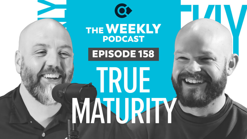 Episode 158 – True Maturity Image