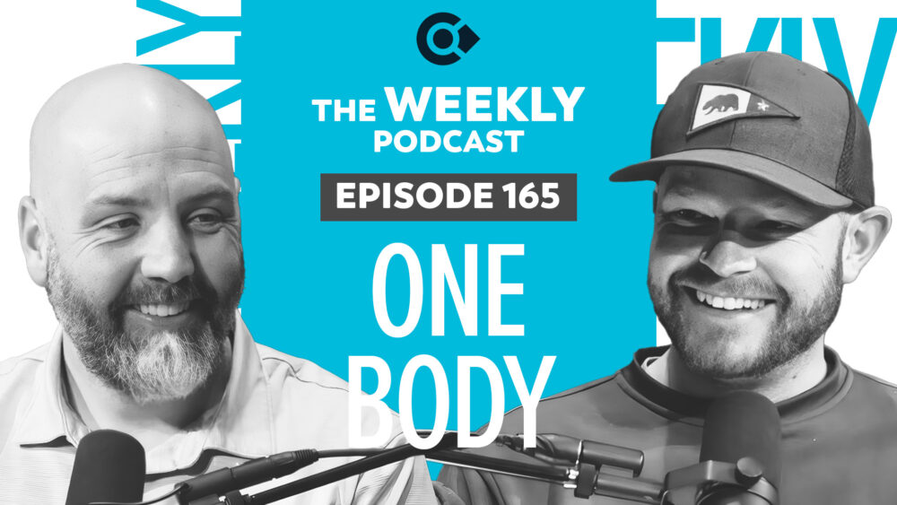 Episode 165 – One Body