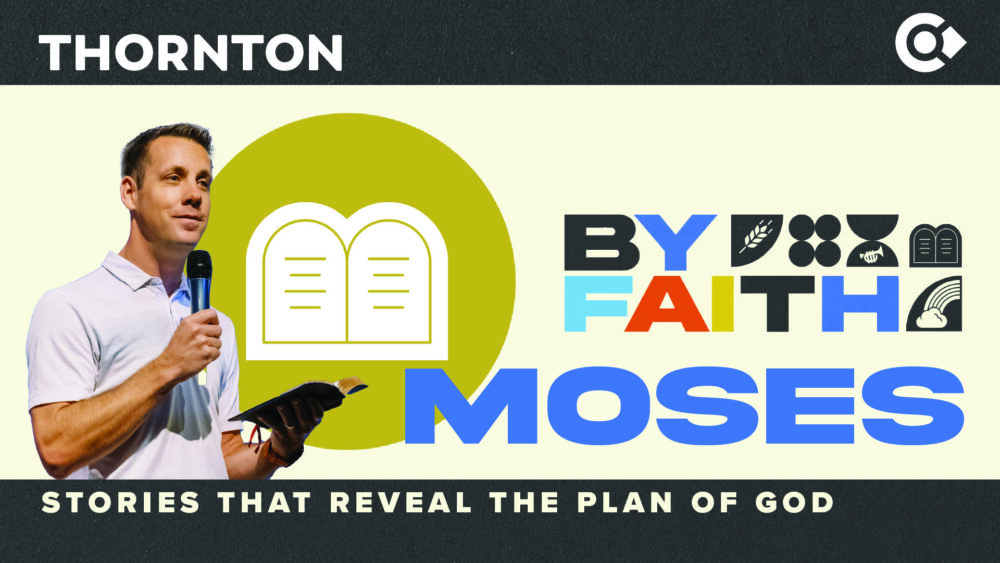 By Faith: Moses