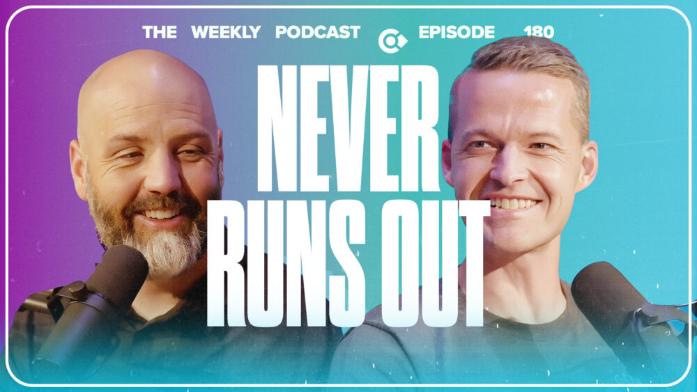 Episode 180 - Never Runs Out