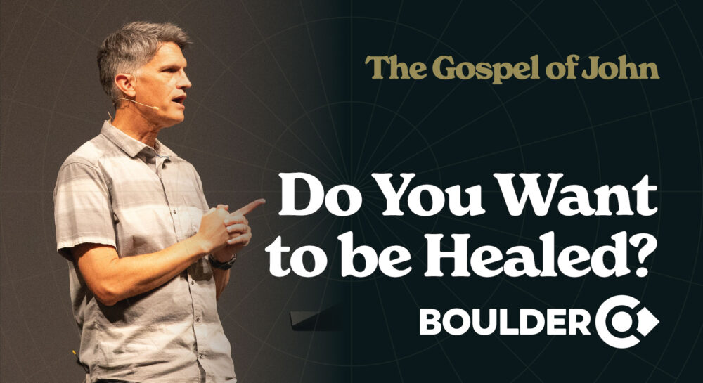 The Gospel of John: Do You Want to be Healed? Image