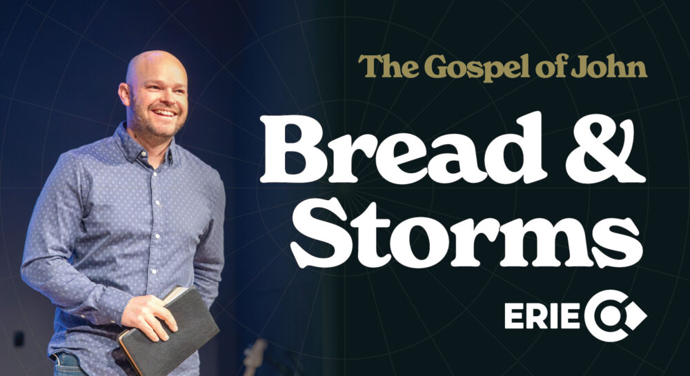 The Gospel of John: Bread & Storms Image