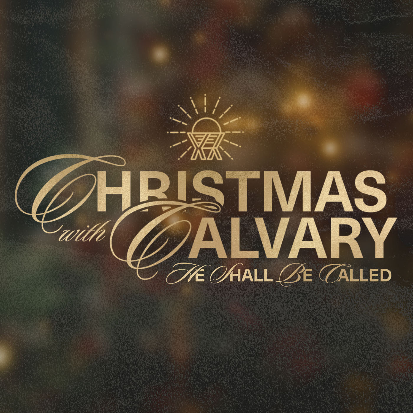 Advent: Mighty God - Advent 2025: He Shall Be Called