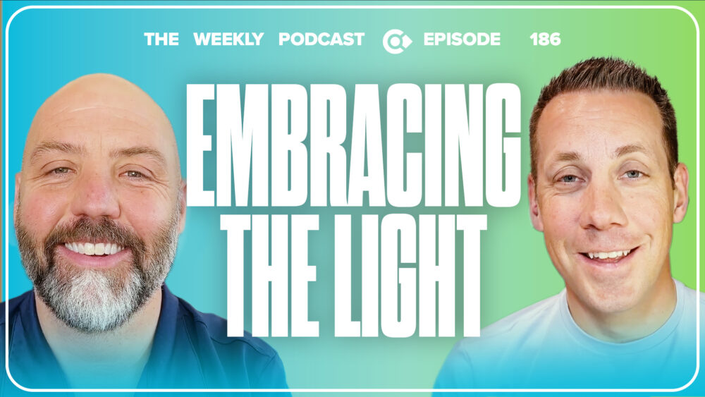 Episode 186 - Embracing the Light