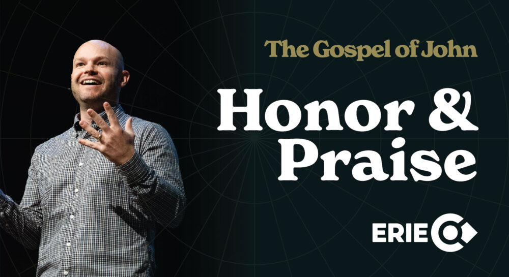 The Gospel of John: Honor and Praise Image