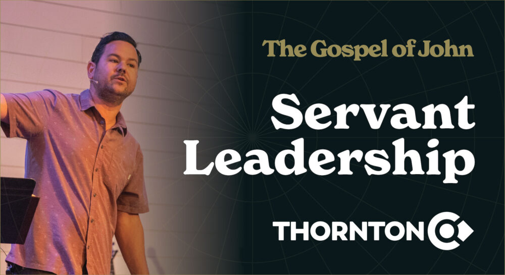 The Gospel of John: Servant Leadership
