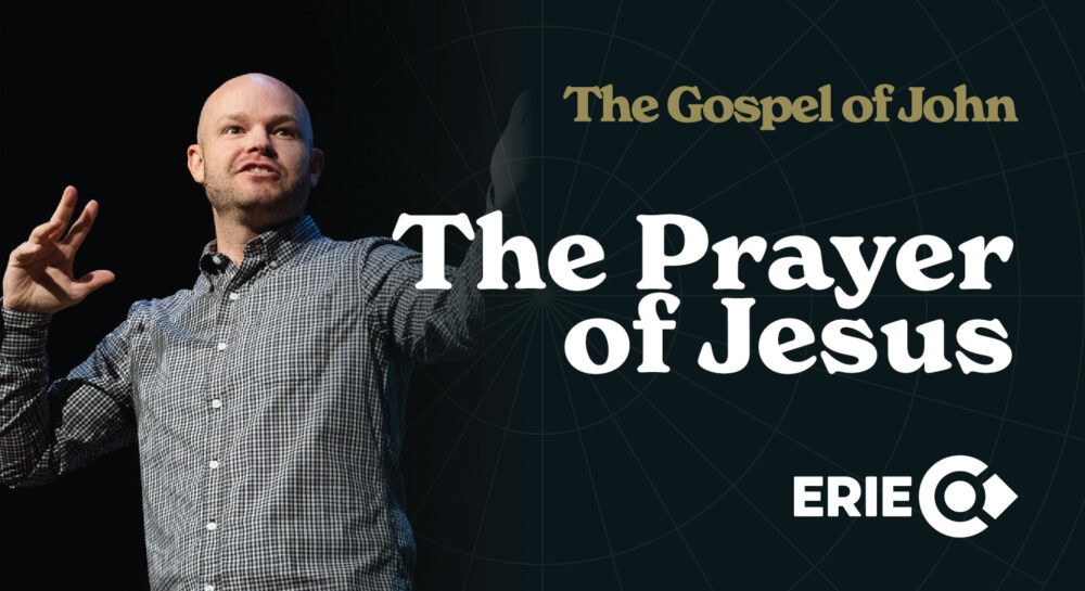 The Gospel of John: The Prayer of Jesus Image