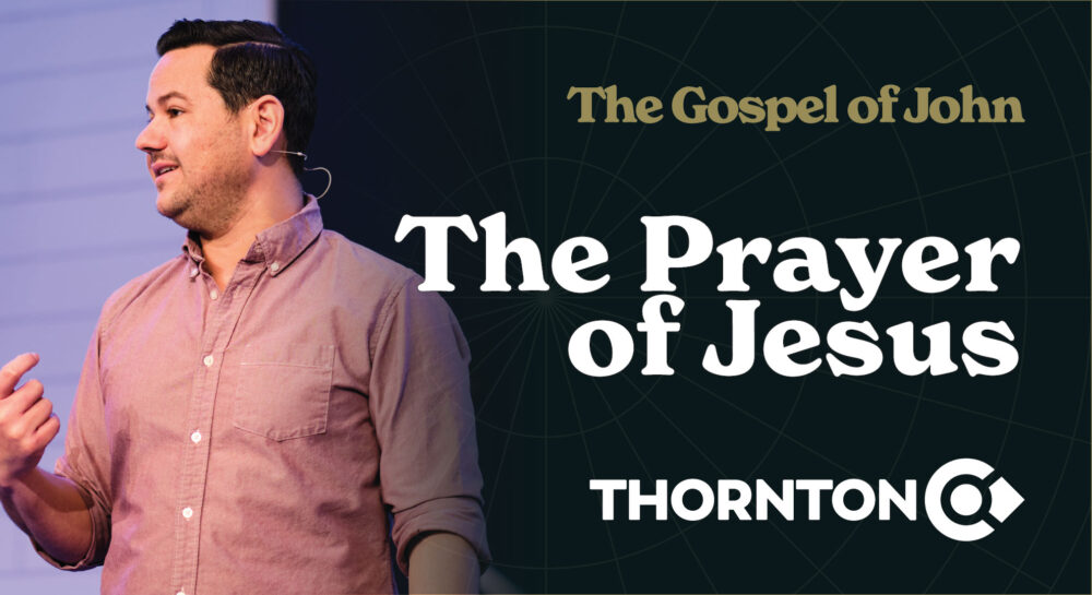 The Gospel of John: The Prayer of Jesus Image