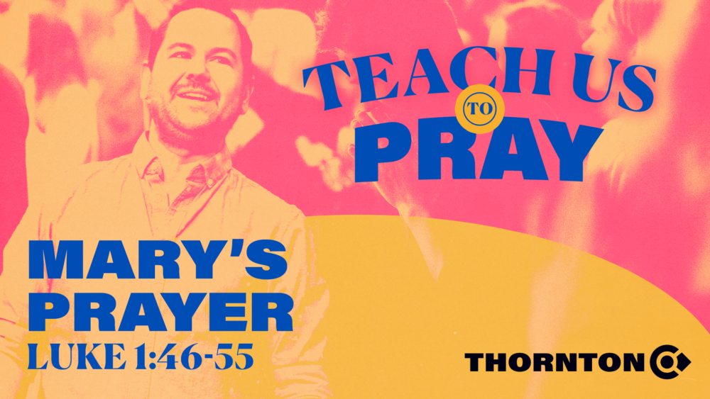 Teach Us To Pray: Mary's Prayer Image