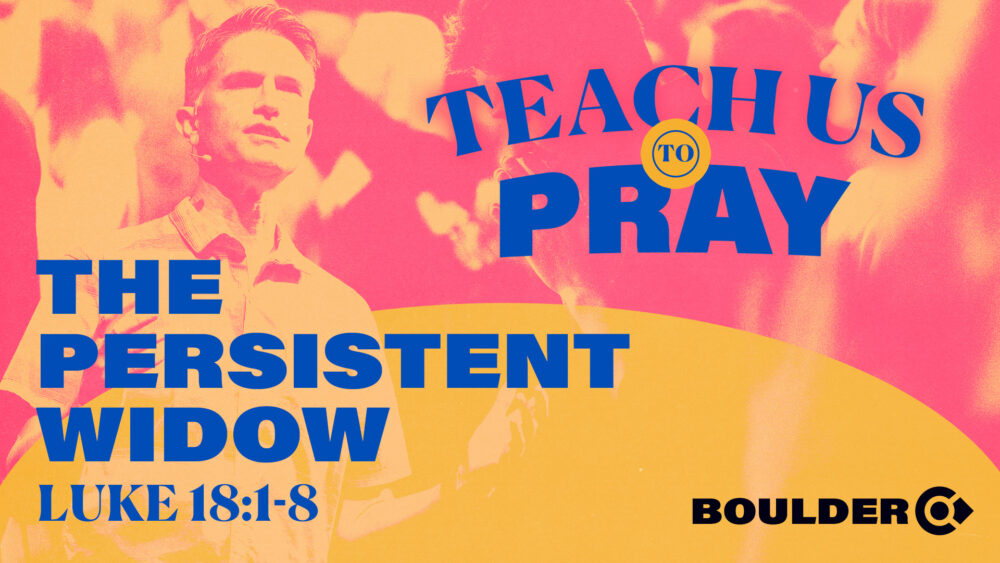 Teach Us to Pray: The Persistent Widow Image