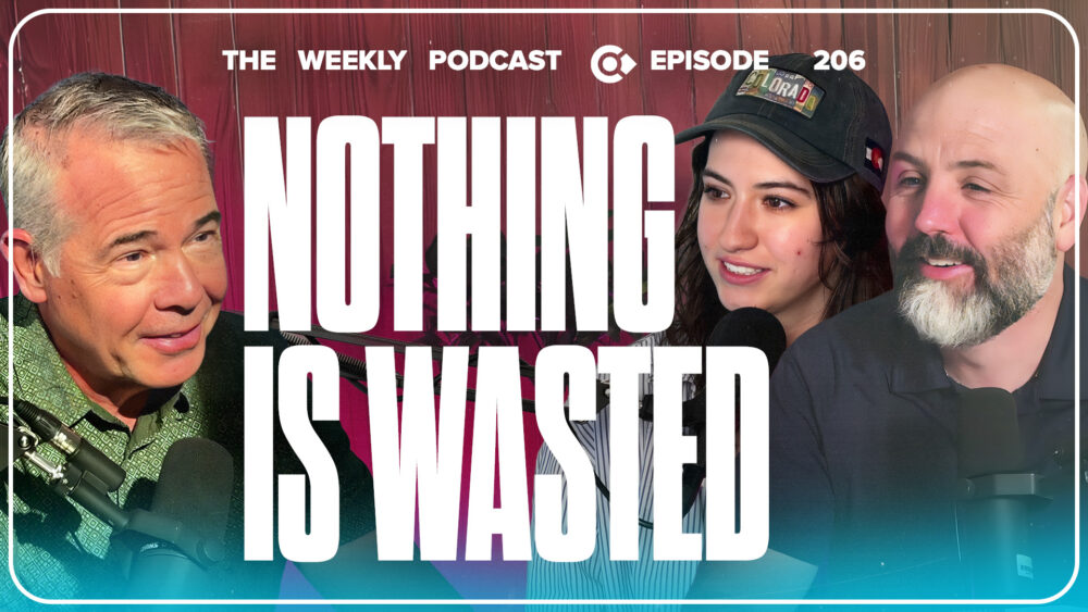 Episode 206 – Nothing Is Wasted: Trusting God in Difficult Circumstances
